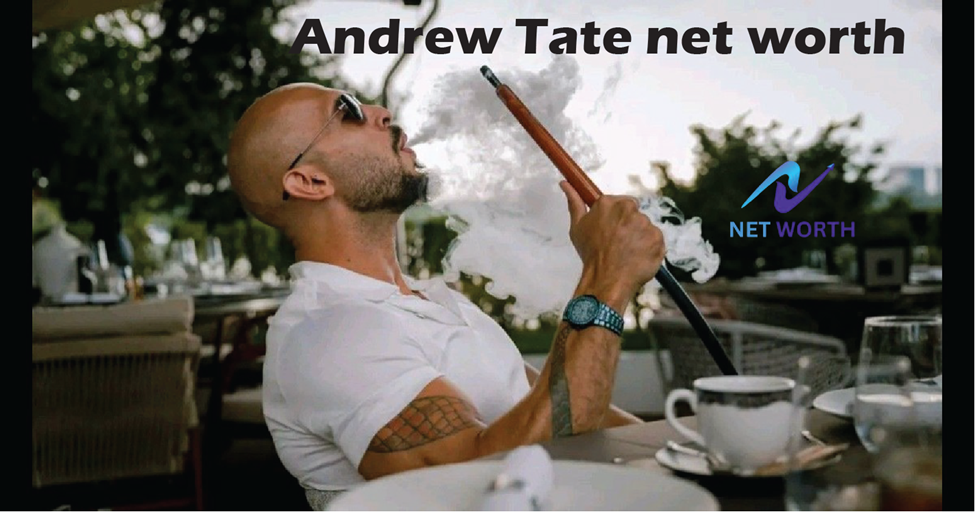 Andrew Tate net worth