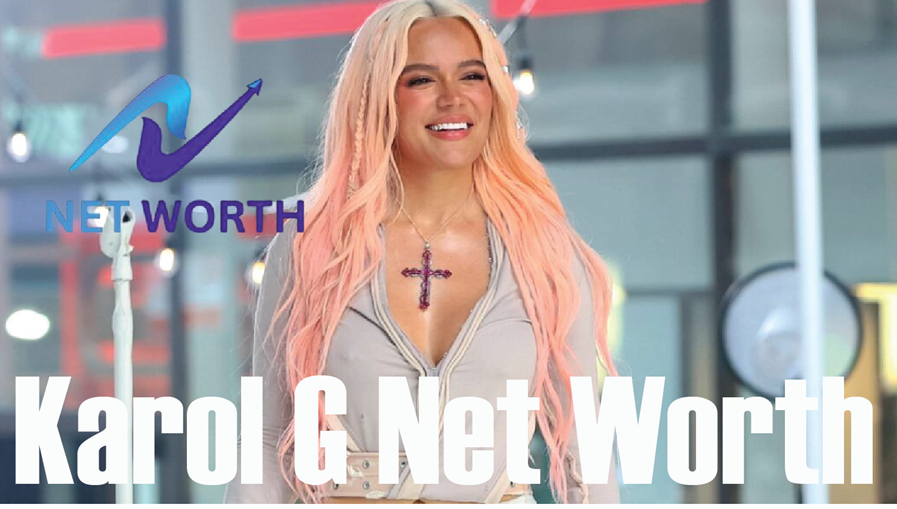 Karol G Net Worth